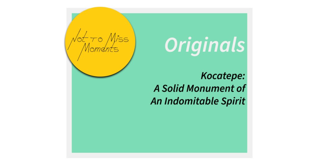 Kocatepe: A Solid Monument of An Indomitable&nbsp;Spirit