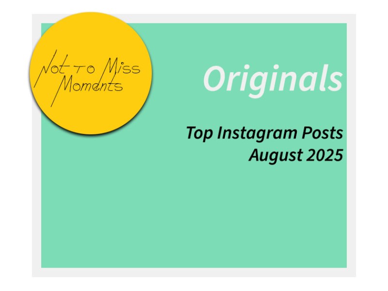 Top Instagram Posts August&nbsp;2025