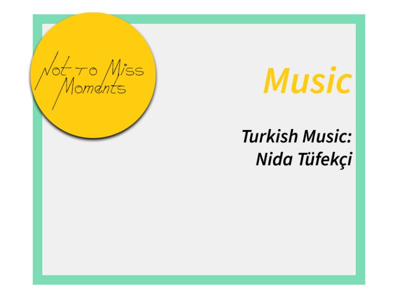 Turkish Music: Nida&nbsp;Tüfekçi