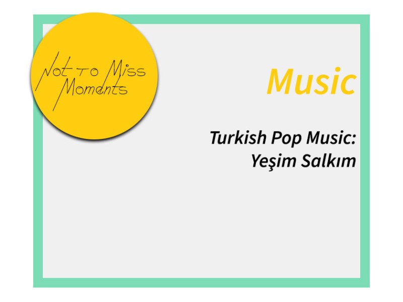 Turkish Music: Yeşim&nbsp;Salkım