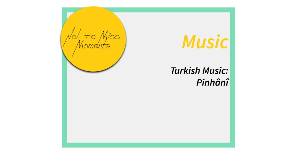 Turkish Music: Pinhânî