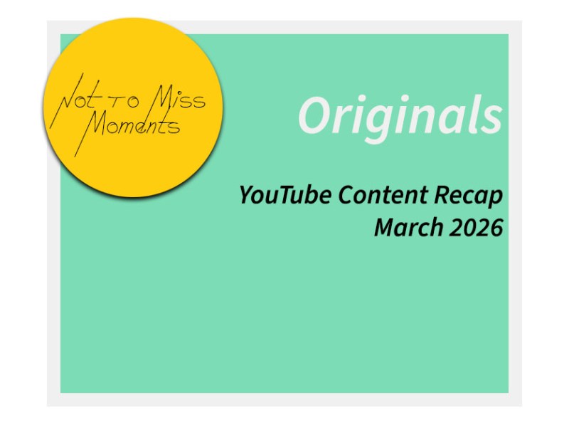 YouTube Videos Recap March&nbsp;2026